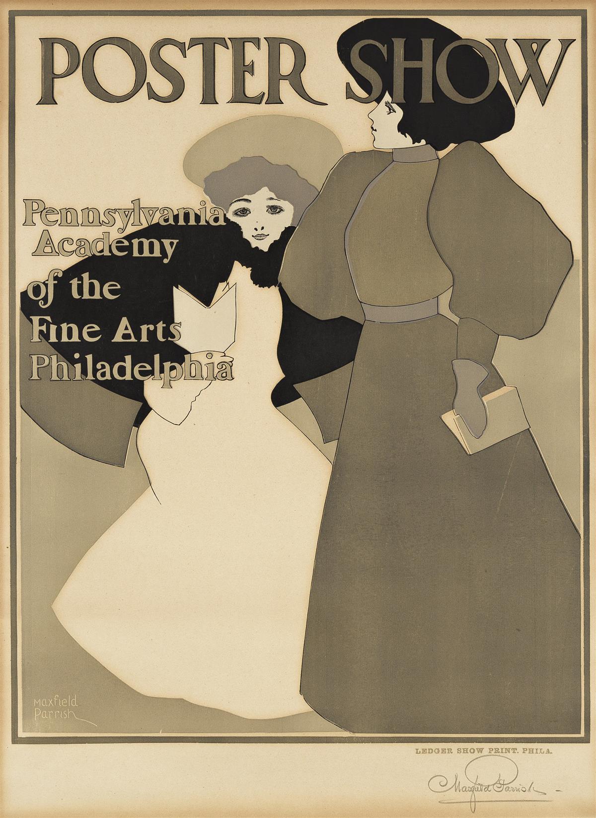 MAXFIELD PARRISH (1870-1966).  POSTER SHOW / PENNSYLVANIA ACADEMY. 1896. 44x28 inches, 111¾x72 cm. Ledger Show Print, Philadelphia.